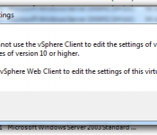 You cannot use the vSphere client to edit the settings of virtual machines of version 10 or higher. Use the vSphere Web Client to edit the settings of this virtual machine.